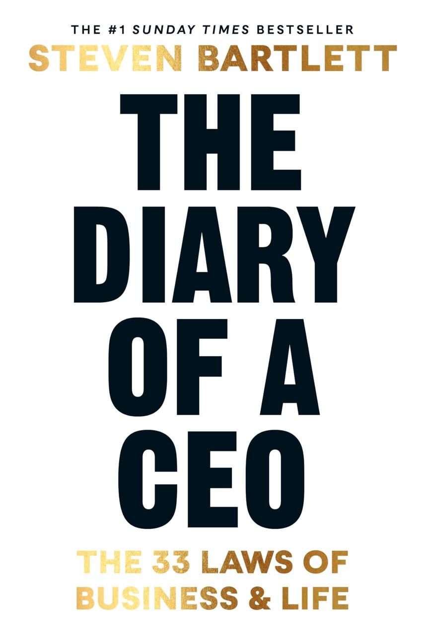 The Diary of a CEO — Steven Bartlett
